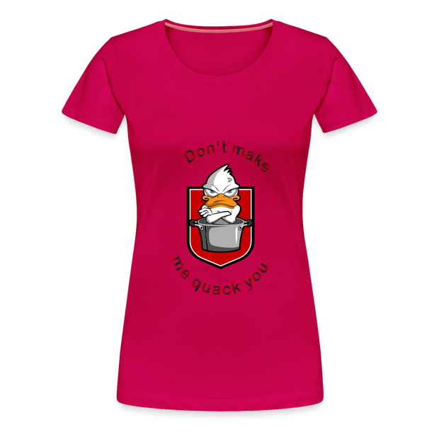 Women’s Premium T-Shirt Quack - dark pink