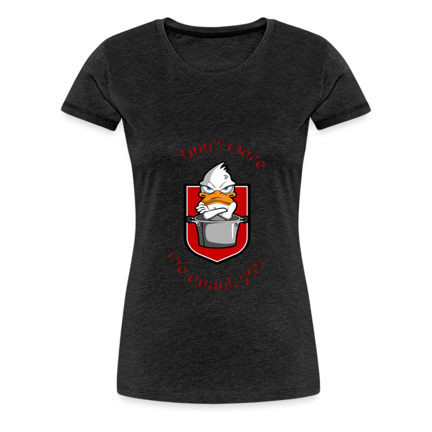 Women’s Premium T-Shirt Quack - charcoal grey
